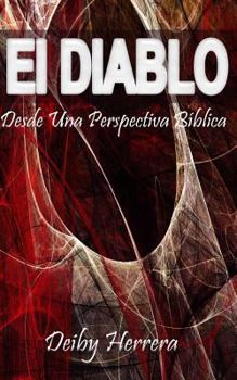 Paperback El Diablo, Desde Una Perspectiva Biblica [Spanish] Book
