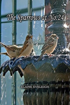 Paperback The Sparrows at No.24 Book