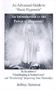 Paperback An Advanced Guide to basic Hypnosis! [Large Print] Book