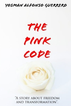 Paperback The Pink Code: Love Travel Diary Young Novel Sexualit Novel Fiction Book