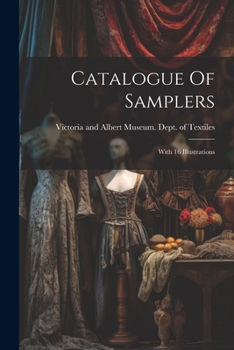 Paperback Catalogue Of Samplers: With 16 Illustrations Book