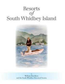 Paperback The Resorts of South Whidbey Island Book