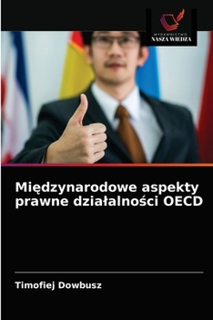Paperback Międzynarodowe aspekty prawne dzialalności OECD [Polish] Book