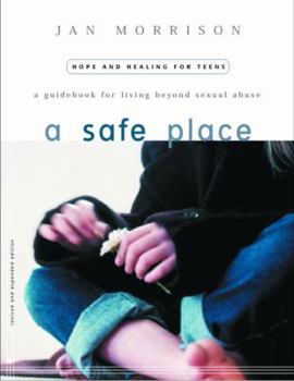 Paperback A Safe Place: Beyond Sexual Abuse Book