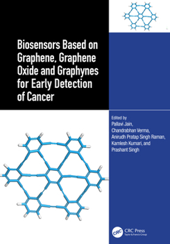 Paperback Biosensors Based on Graphene, Graphene Oxide and Graphynes for Early Detection of Cancer Book