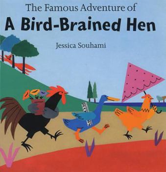 Paperback Famous Adventure of a Bird-Brained Hen Book