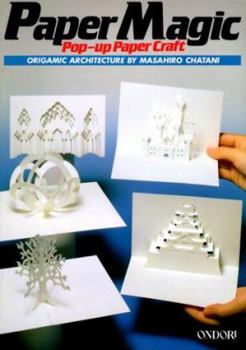 Paperback Paper Magic: Pop-Up Paper Craft: Origamic Architecture Book