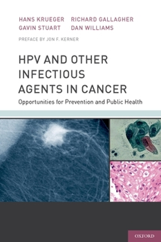 Hardcover Hpv and Other Infectious Agents in Cancer: Opportunities for Prevention and Public Health Book