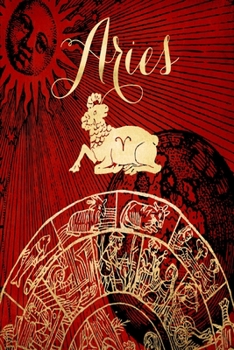 2020 Weekly Planner Aries Symbol Astrology Wheel Zodiac Sign Horoscope 134 Pages: 2020 Planners Calendars Organizers Datebooks Appointment Books Agendas