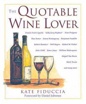 Hardcover The Quotable Wine Lover Book