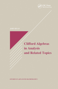 Paperback Clifford Algebras in Analysis and Related Topics Book
