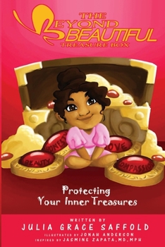 Paperback The Beyond Beautiful Treasure Box: Protecting Your Treasures Within Book