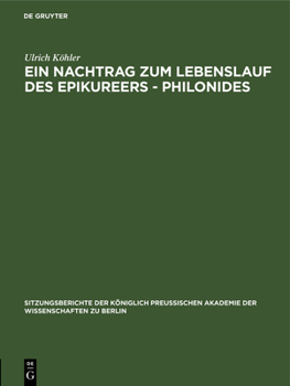 Hardcover Ein Nachtrag Zum Lebenslauf Des Epikureers - Philonides [German] Book