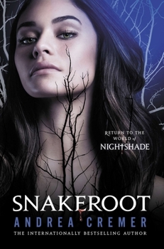 Snakeroot - Book #7 of the Nightshade World