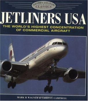 Paperback Jetliners USA: The World's Highest Concentration of Commercial Aircraft Book