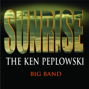 Music - CD Sunrise: The Ken Peplowski Big Band Book
