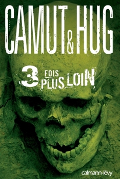 Paperback 3 fois plus loin [French] Book