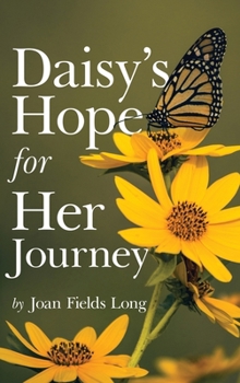 Hardcover Daisy's Hope for Her Journey [Large Print] Book