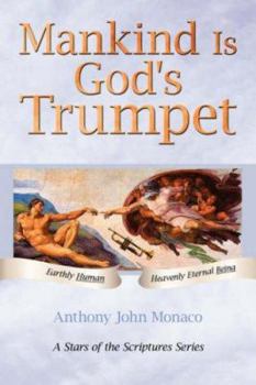 Paperback Mankind Is God's Trumpet Book