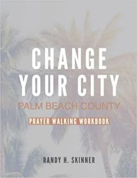 Paperback Change Your City Palm Beach County Book