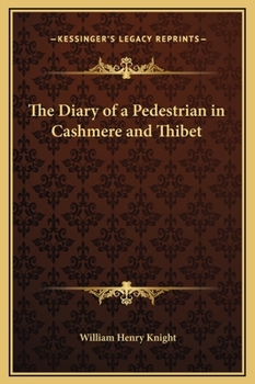 Hardcover The Diary of a Pedestrian in Cashmere and Thibet Book
