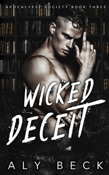 Paperback Wicked Deceit: Special Edition: (Apocalypse Society) Book