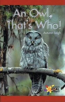 Paperback An Owl, That's Who! Book