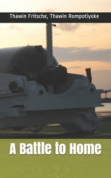 Paperback A Battle to Home Book