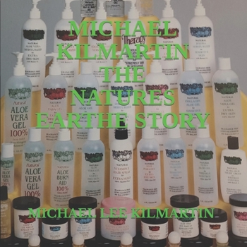 Paperback Michael Lee Kilmartin The Entrepreneur: Natures Earthe Book