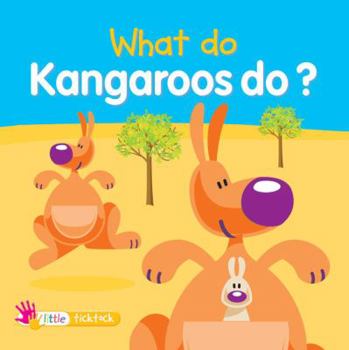 Board book What Do Kangaroos Do? Book