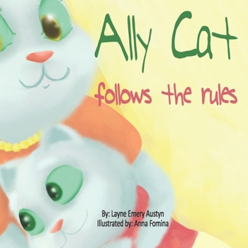 Paperback Ally Cat follows the rules Book