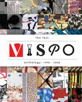 Paperback The Last Vispo Anthology: Visual Poetry 1998-2008 Book