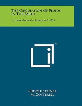 Paperback The Circulation of Fluids in the Earth: Lecture Given on February 9, 1923 Book