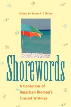 Paperback Shorewords: A Collection of American Women's Coastal Writings Book