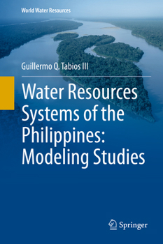 Hardcover Water Resources Systems of the Philippines: Modeling Studies Book
