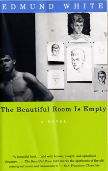 The Beautiful Room Is Empty - Book #2 of the Edmund Trilogy