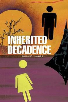 Paperback Inherited Decadence Book