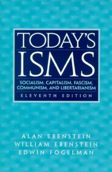 Paperback Today's Isms: Socialism, Capitalism, Fascism, Communism, and Libertarianism Book