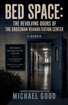 Bed Space: The Revolving Doors of the Grossman Rehabilitation Center