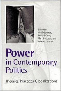 Paperback Power in Contemporary Politics: Theories, Practices, Globalizations Book