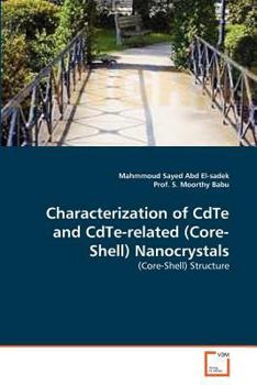 Paperback Characterization of CdTe and CdTe-related (Core-Shell) Nanocrystals Book