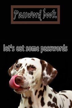 Password Book: Lovely Design with this cute dog, Best way to Track Website, Username, Password and easily Tabbed in Alphabetical Order ( Special Dog Design Notebook Journal)