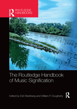 Paperback The Routledge Handbook of Music Signification Book