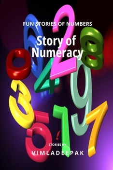 Paperback Story of Numeracy: Fun Stories of Numbers Book