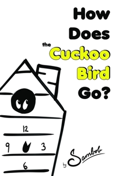 Paperback How Does the Cuckoo Bird Go? Book