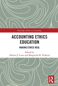 Paperback Accounting Ethics Education: Making Ethics Real Book