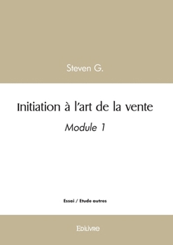 Paperback Initiation à l'art de la vente - Tome 1 [French] Book