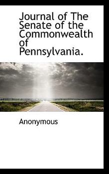 Paperback Journal of the Senate of the Commonwealth of Pennsylvania. Book