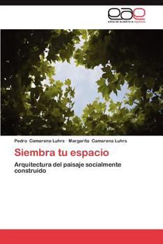 Paperback Siembra Tu Espacio [Spanish] Book