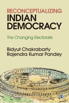 Paperback Reconceptualizing Indian Democracy: The Changing Electorate Book